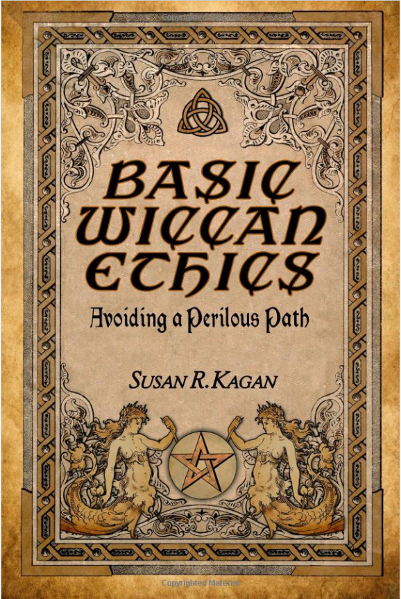 Basic Wiccan Ethics book cover