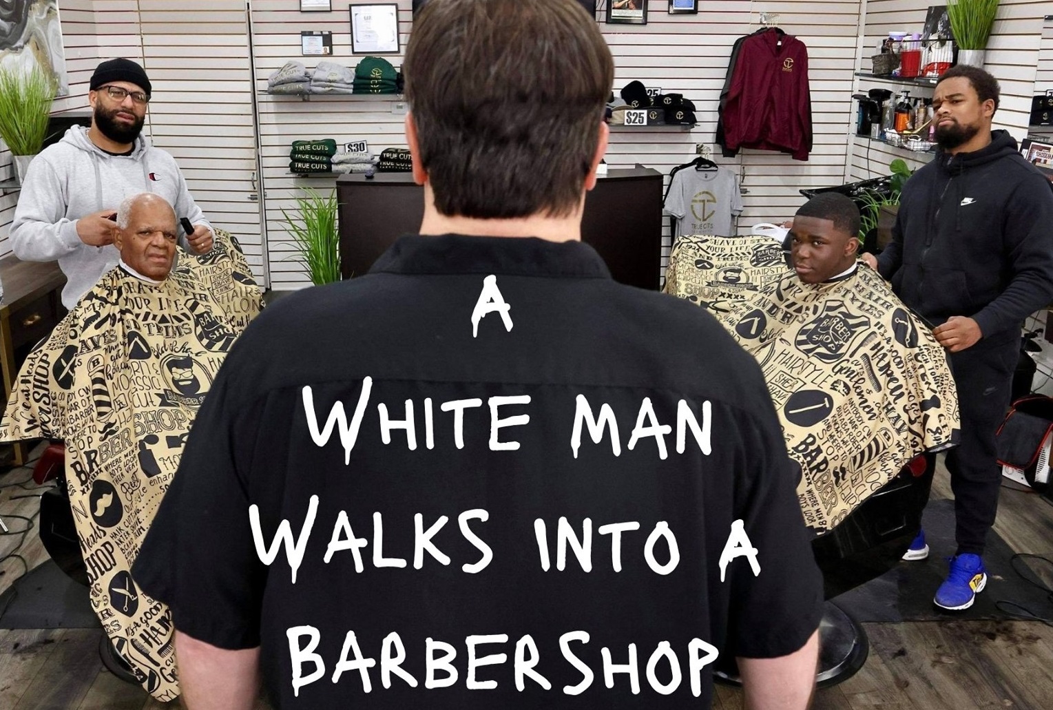 A White Man Walks Into a Barbershop - Kyle Schickner