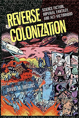 Reverse Colonization book by David M. Higgins