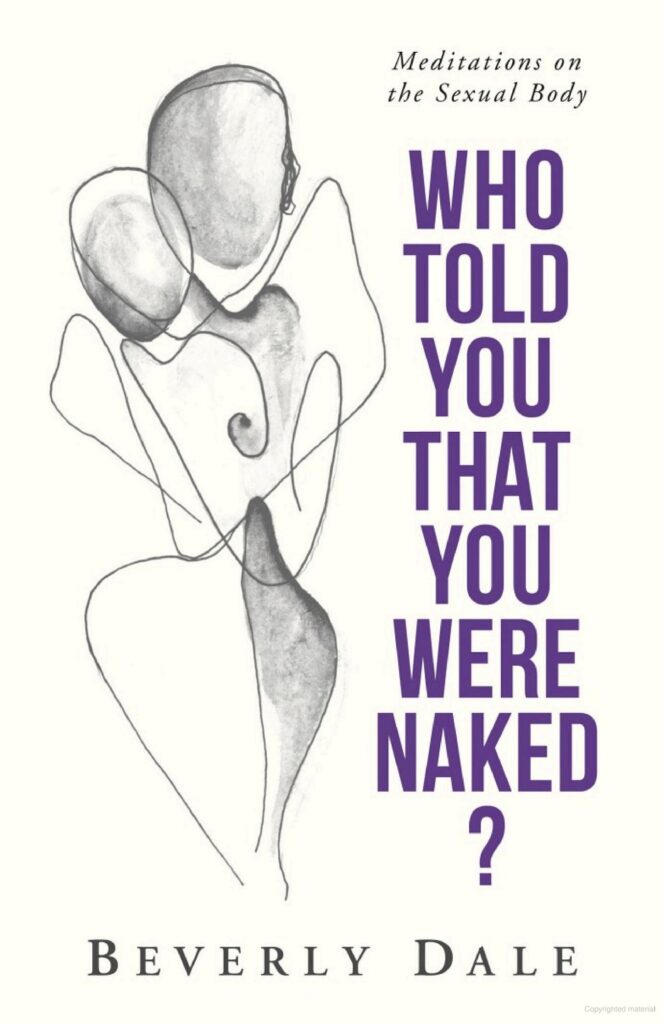 Who Told You That You Were Naked? by Beverly Dale - book cover