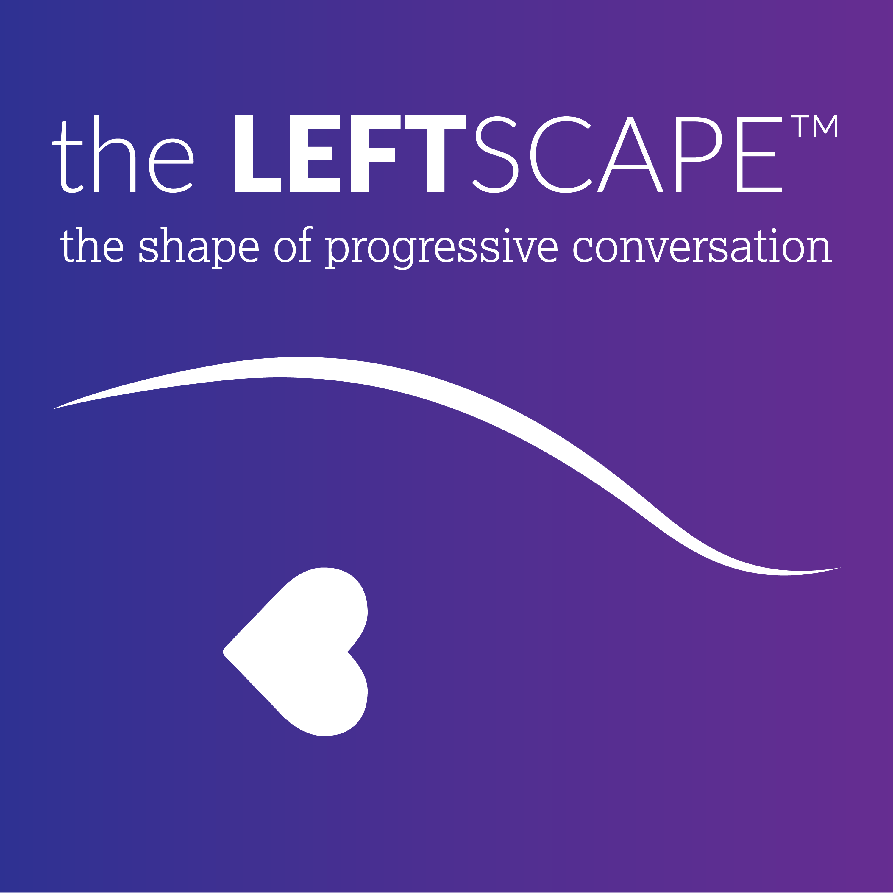 The Leftscape Podbay